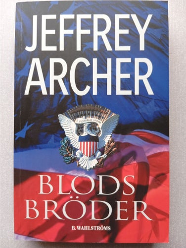 Blodsbröder - Jeffrey Archer - 2005