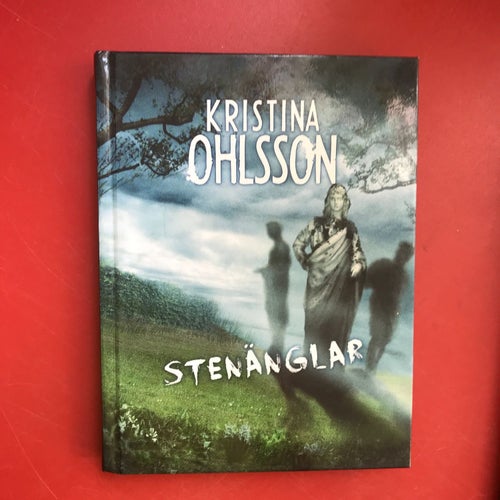 STENÄNGLAR + DET MAGISKA HJÄRTAT Kristina Ohlsson