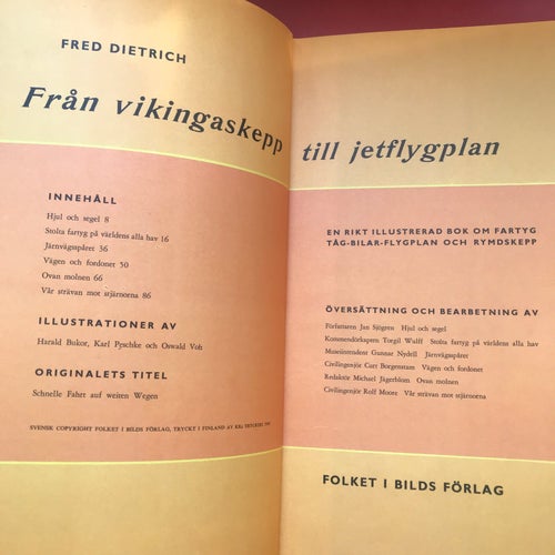 FRÅN VIKINGASKEPP TILL JETFLYGPLAN Fart och samfärdsel genom tiderna 1969