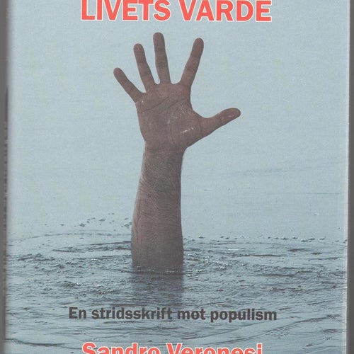 Gränsen för livets värde: en stridsskrift mot populism / Sandro Veronesi