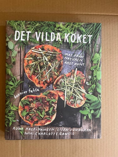 Det vilda köket – Mat från naturen året runt – Kalf-Hansen & Sundgren