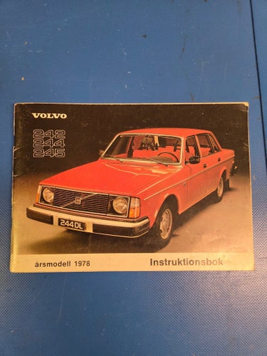 Instruktionsbok Volvo 242 244 245 årsmodell 1978