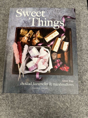 Annie Rigg - Sweet Things - Chockad, karameller och marshmallows