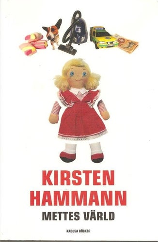 Kirsten Hammann: Mettes värld.