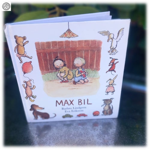 Max bil barnbok av Barbro Lindgren Eva Eriksson tryckt Ungern 1981 första upplag