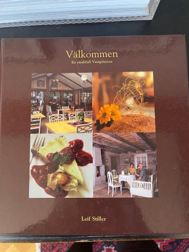 Välkommen En smakfull Västgötaresa av Leif Stiller, publicerad år 2004 Inbyunden