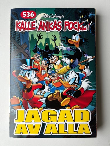 Walt Disney - Kalle ankas pocket 536; Jagad av alla