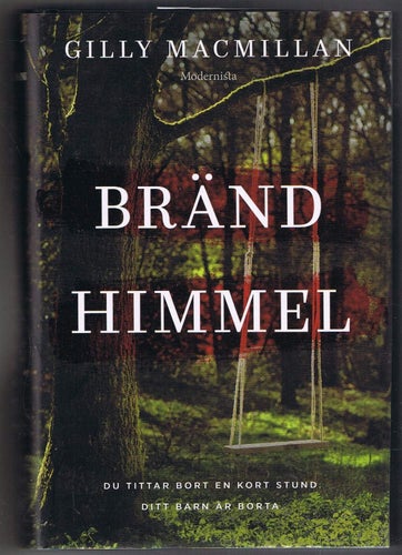 Gilly Macmillan: Bränd Himmel - 1:a upplagan!