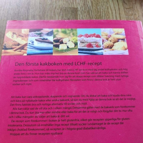 Bakglädje med LCHF : baka utan socker och mjöl