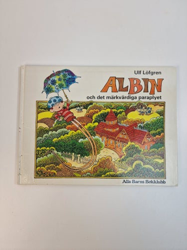 Albin och det märkvärdiga paraplyet - Ulf Löfgren, 1988