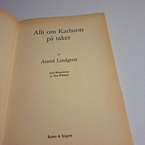 Astrid Lindgren - Allt om Karlsson på taket (Samlingsvolym 1985) m omslag