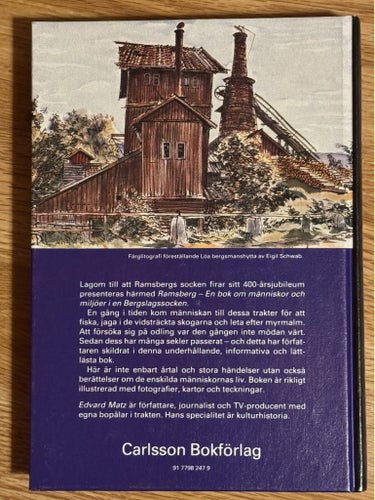 RAMSBERG - Människor och miljöer i en Bergslagssocken EDVARD MATZ 1989 CARLSSONS