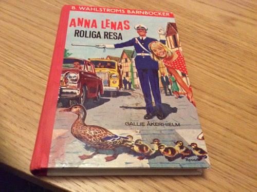 Anna Lenas Roliga Resa av Gallie Åkerhielm