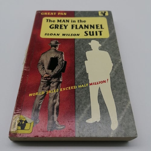 Sloan Wilson - The Man in the Grey Flannel Suit - PAN G145 - 1960