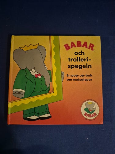 Babar och trollerispegeln, Laurent de Brunhoff, 1990