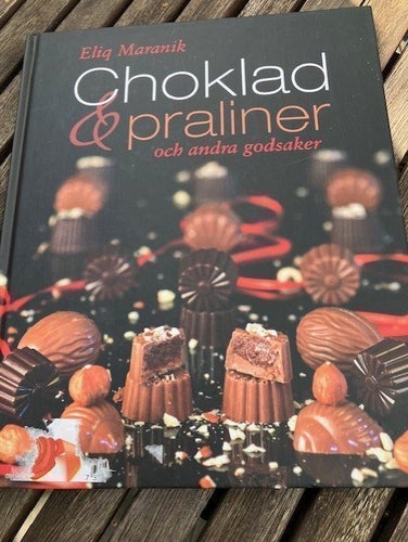 Choklad & praliner och andra godsaker - Eliq Maranik