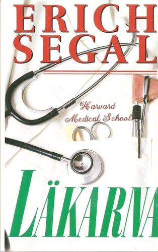Erich Segal: Läkarna.