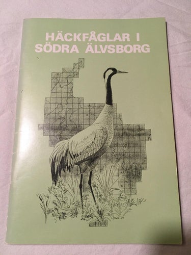 Häckfåglar I Södra Älvsborg Översikt Över Deras Utbredning 1984 Björn Arvidsson