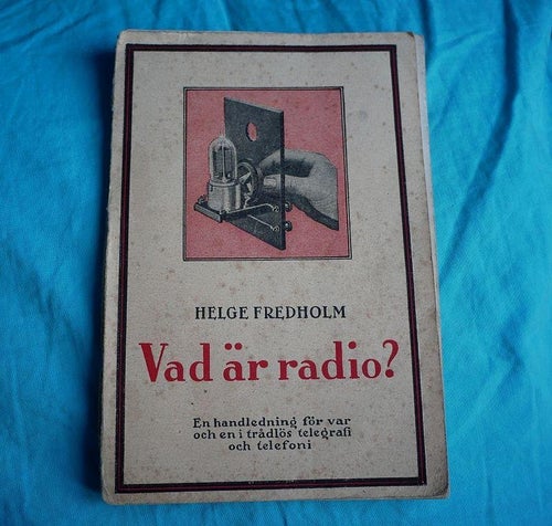 Vad är radio ? Helge Fredholm , 1923