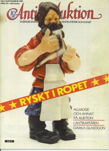 Antik & Auktion 9/1985 - Carl Fabergé, ryskt i ropet m m