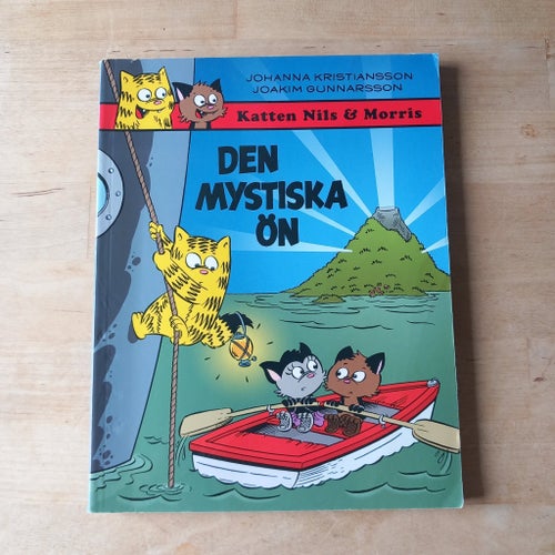 Katten Nils & Morris:Den Mystiska Ön; av Johanna Kristiansson, Joakim Gunnarsson