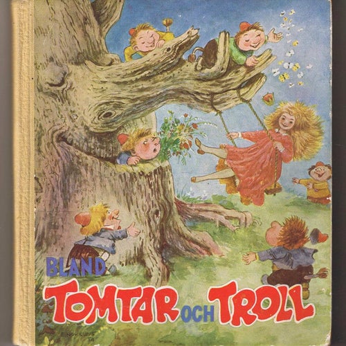 Bland Tomtar och Troll 1955 - 1:a upplagan!