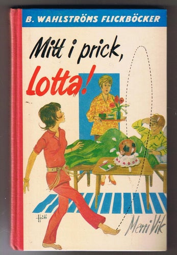 Merri Vik: Mitt i prick, Lotta! - 1:a upplagan!