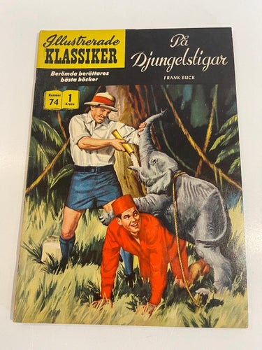 Illustrerade Klassiker Nr 74 , Första Utgåva !