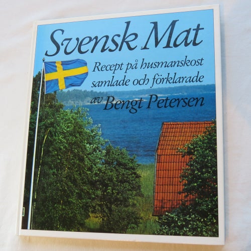 Svensk Mat av Bengt Petersen, 1980