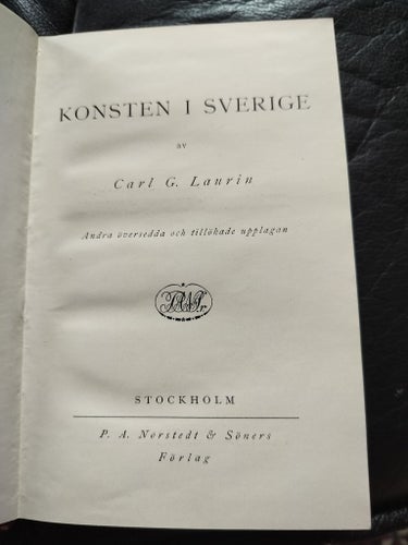 Konsten i Sverige av Carl G. Laurin