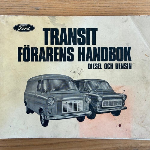 Ford Transit Förarens Handbok Diesel och Bensin, tryckt i Storbritannien 1971