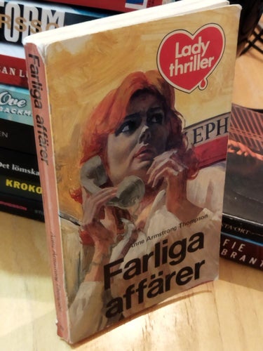 Farliga affärer - Anne Armstrong Thompson. bok, pocket. lady thriller. good plus