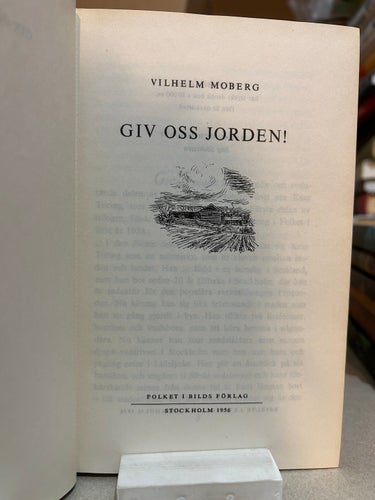 Giv oss jorden av Vilhelm Moberg, bok, Very good
