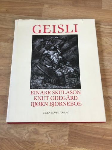 Isländsk saga ”GEISLI” av Einarr Skúlason, Knut Ødegård, Bjørn Bjørneboe, 1982