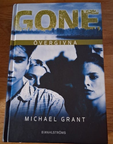 Gone Övergivna av Michael Grant 2009