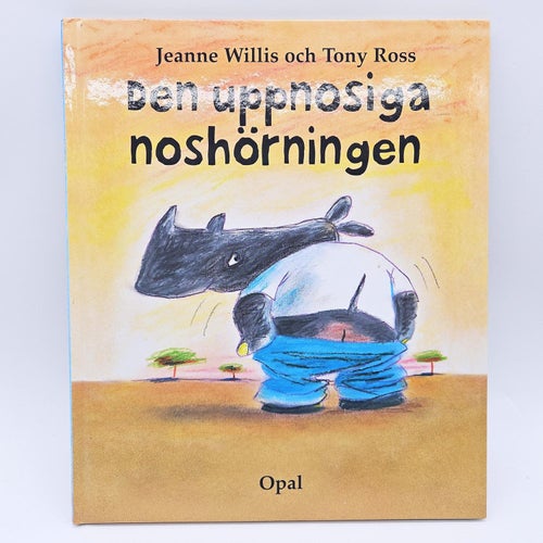 Den uppnosiga noshörningen - Jeanne Willis