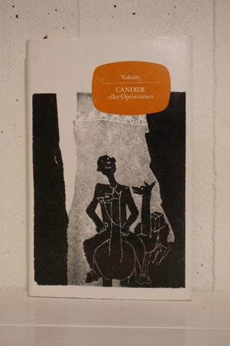 Candide eller Optimismen - Voltaire