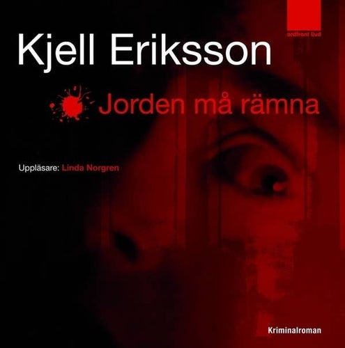 Jorden må rämna - Kjell Eriksson 2001 Ljudbok CD-bok