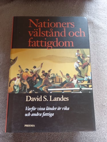 Nationers välstånd och fattigdom av David S. Landes