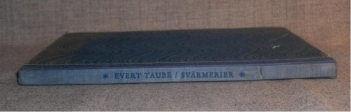 Evert Taube - Svärmerier. Illustrerad.