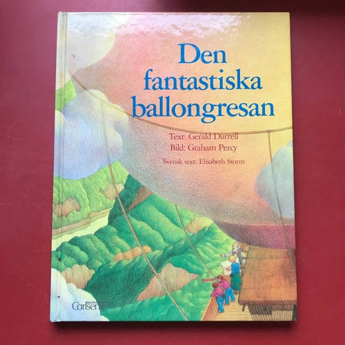 DEN FANTASTISKA BALLONGRESAN Gerald Durrell Graham Percy 1988