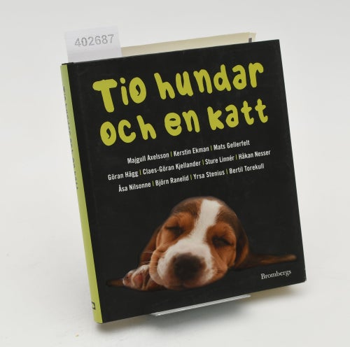 Tio hundar och en katt / Majgull Axelsson ..