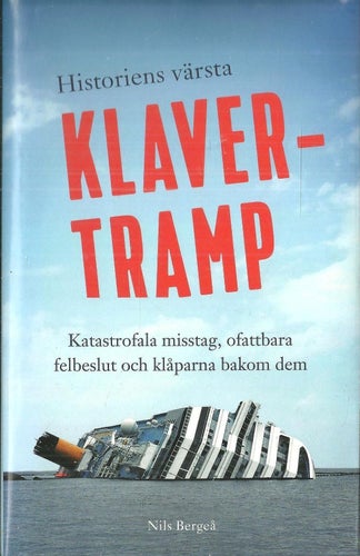 HISTORIENS VÄRSTA KLAVER-TRAMP samlade av Nils Bergeå