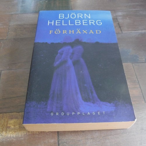 Förhäxad, författare Björn Hellberg