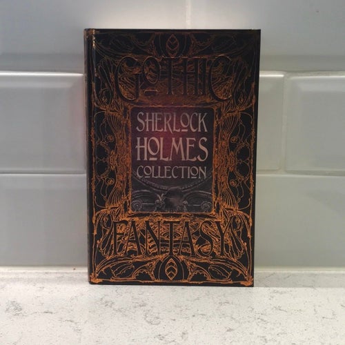 Gothic Fantasy: Sherlock Holmes Collection, 2017 inbunden eng text