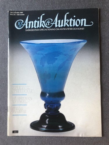 Antik & Auktion 3/1985 - Flaskor och buteljer m m