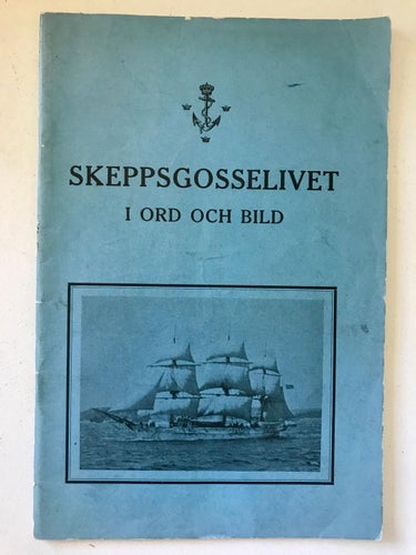 SKEPPSGOSSELIVET I ORD OCH BILD 1935
