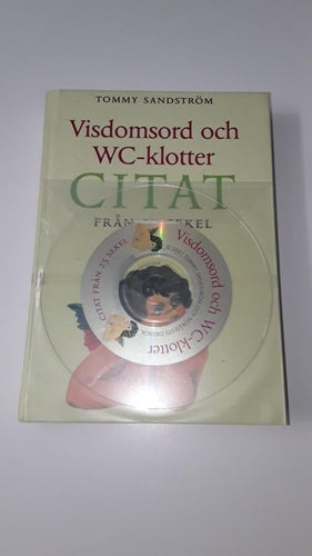 Visdomsord och WC-klotter - Citat från 25 sekler