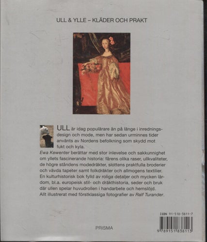 Ull & Ylle, Kläder & prakt : Kläder och prakt