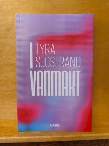 I vanmakt, Tyra Sjöstrand